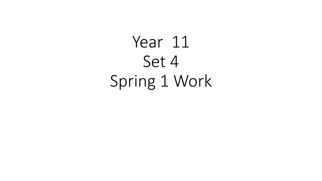 year 11 set 4 spring 1 work
