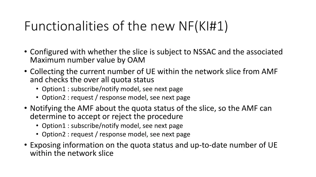 functionalities of the new nf ki 1