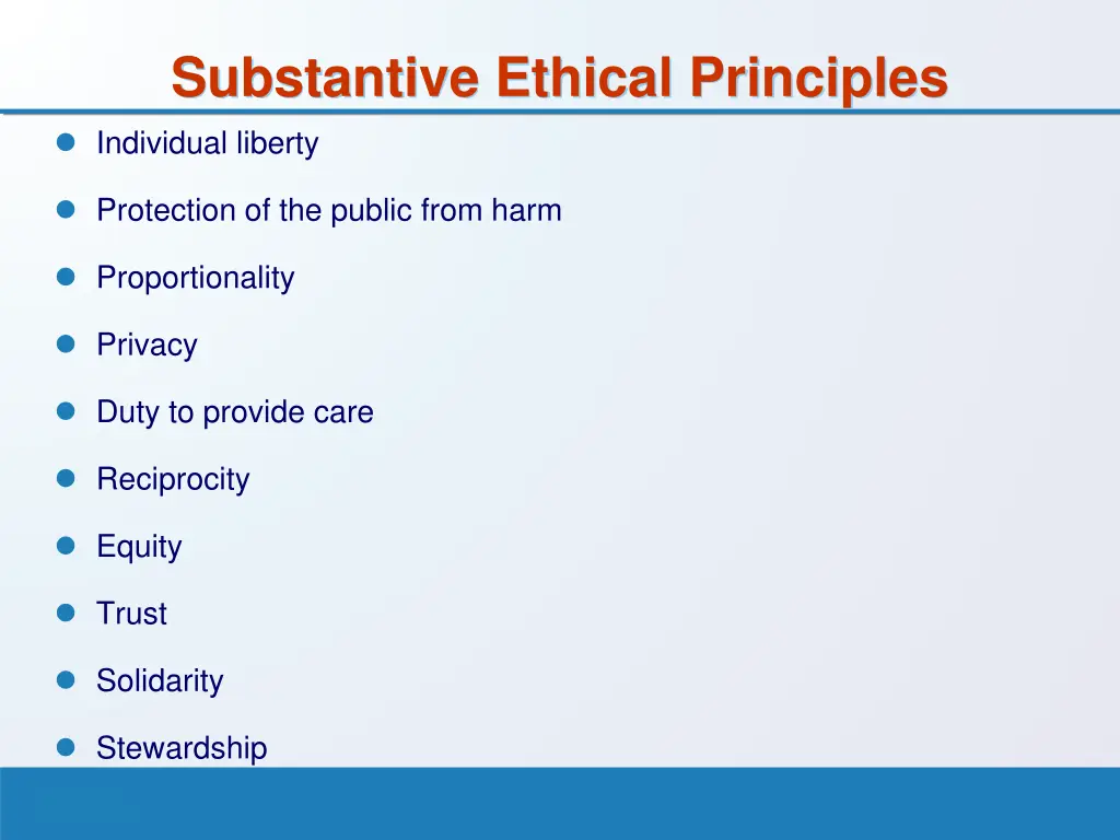 substantive ethical principles individual liberty
