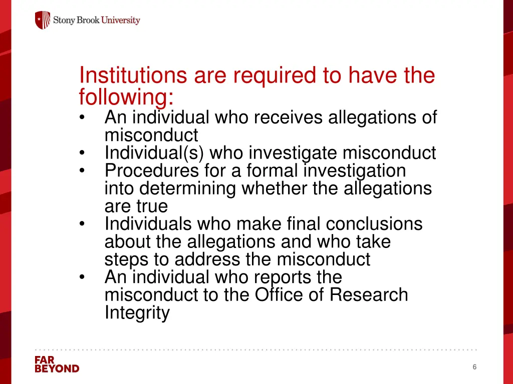institutions are required to have the following