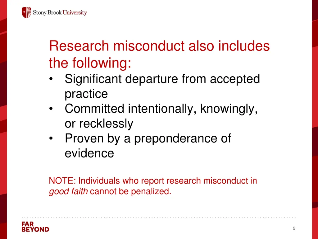 research misconduct also includes the following