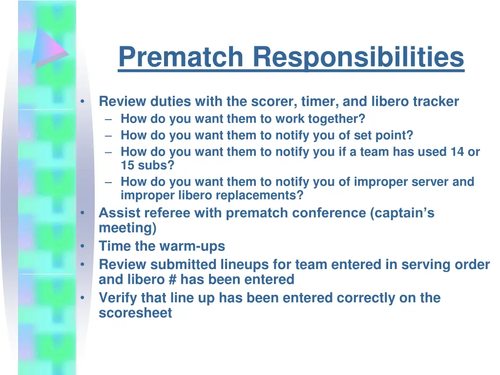 prematch responsibilities 1