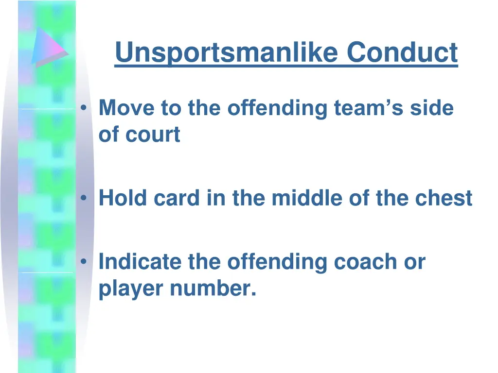 unsportsmanlike conduct