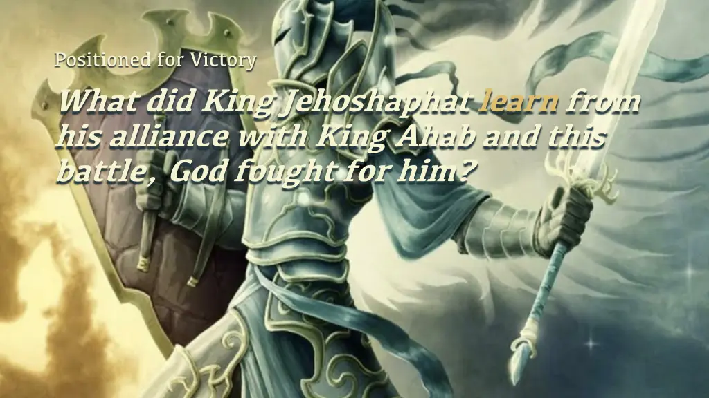 positioned for victory what did king jehoshaphat