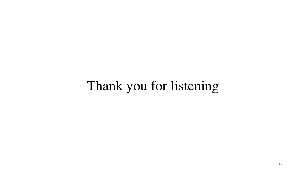 thank you for listening