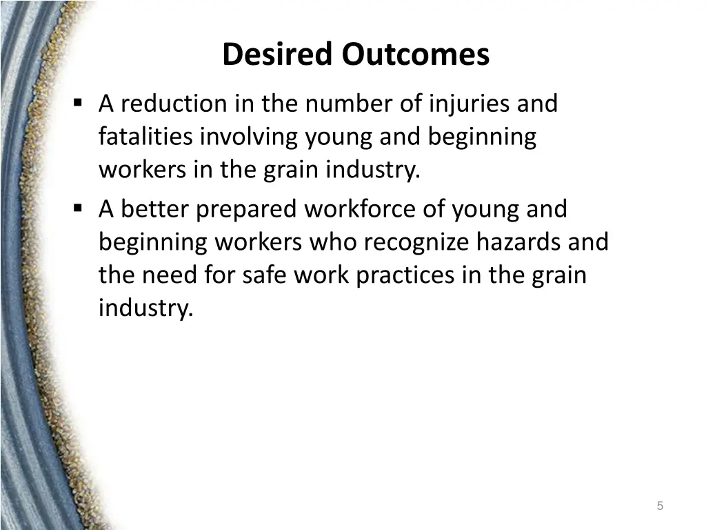 desired outcomes