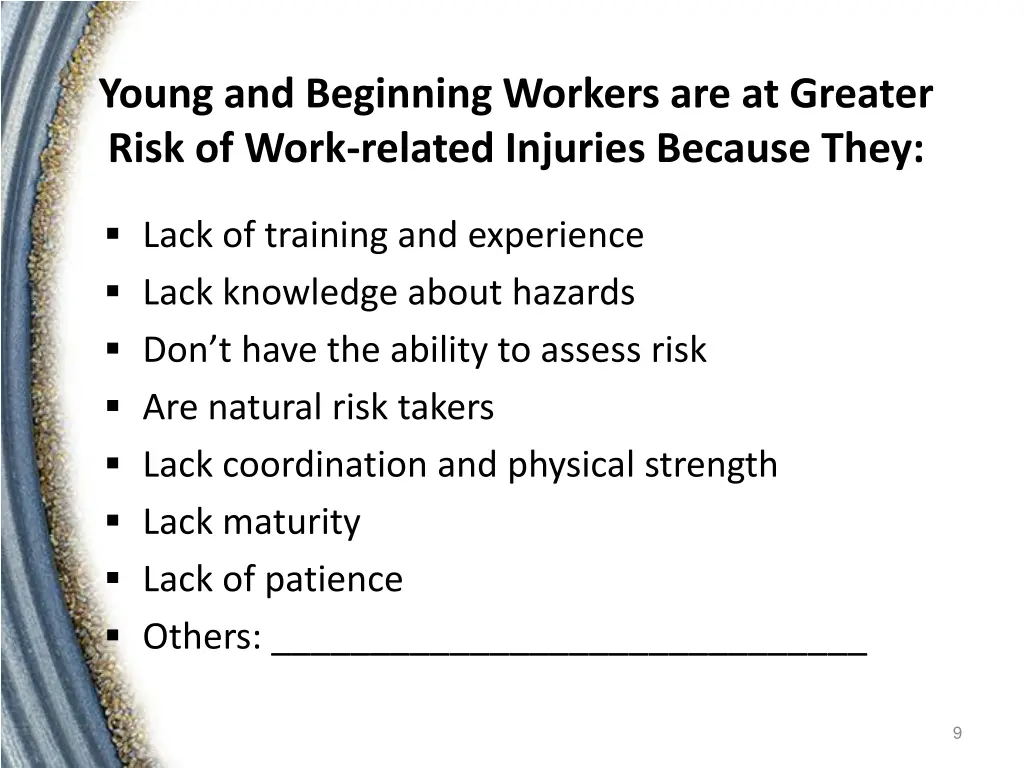 young and beginning workers are at greater risk