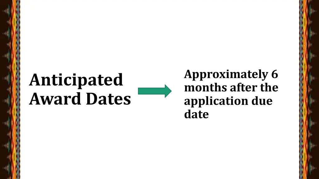 approximately 6 months after the application