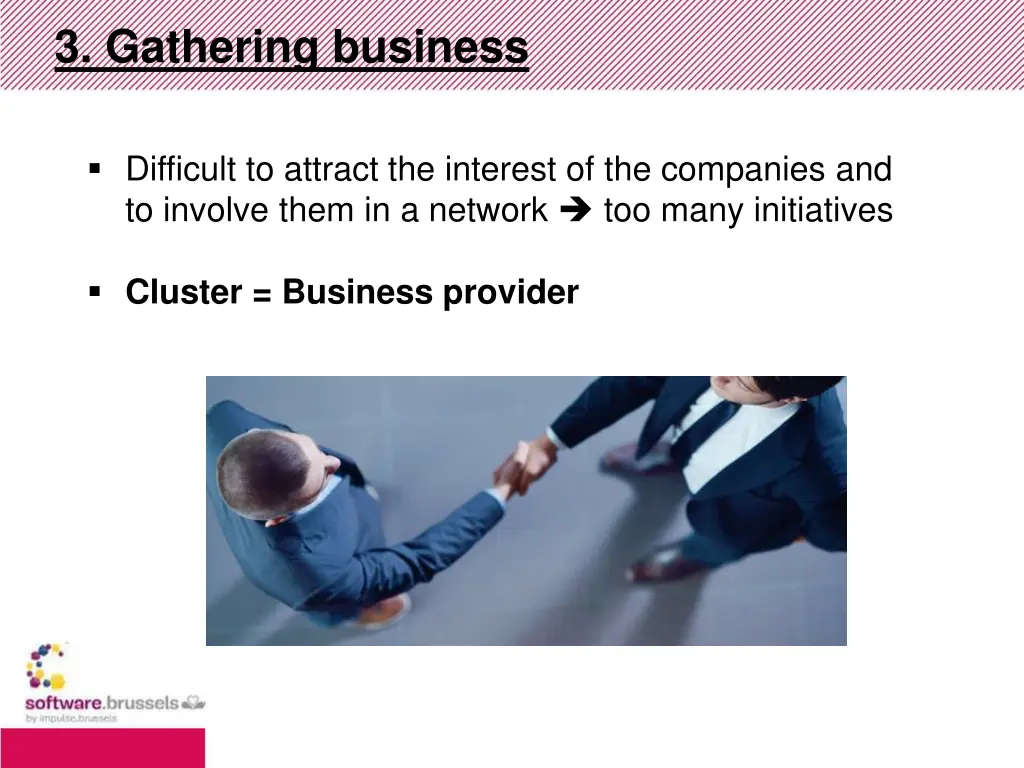 3 gathering business