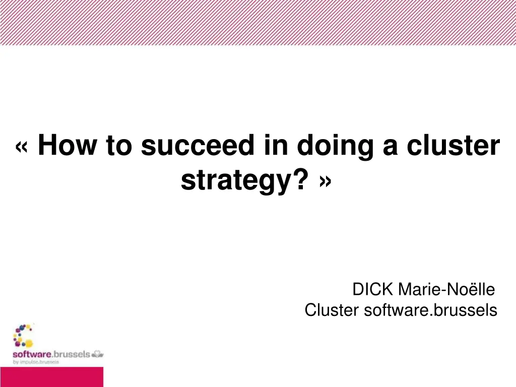 how to succeed in doing a cluster strategy