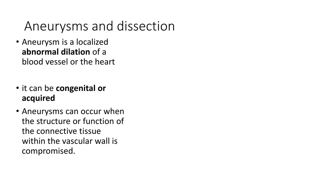 aneurysms and dissection aneurysm is a localized
