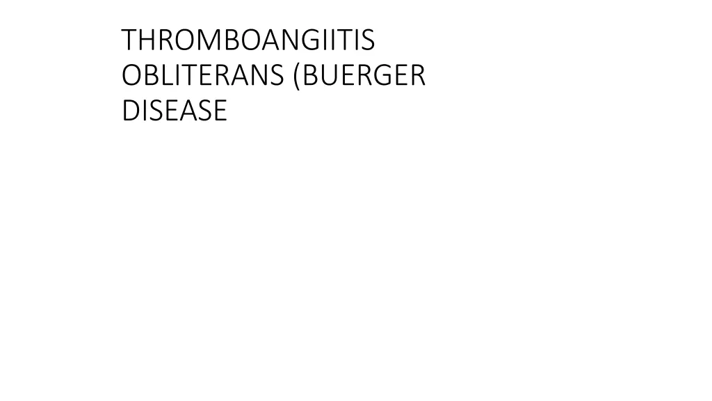 thromboangiitis obliterans buerger disease