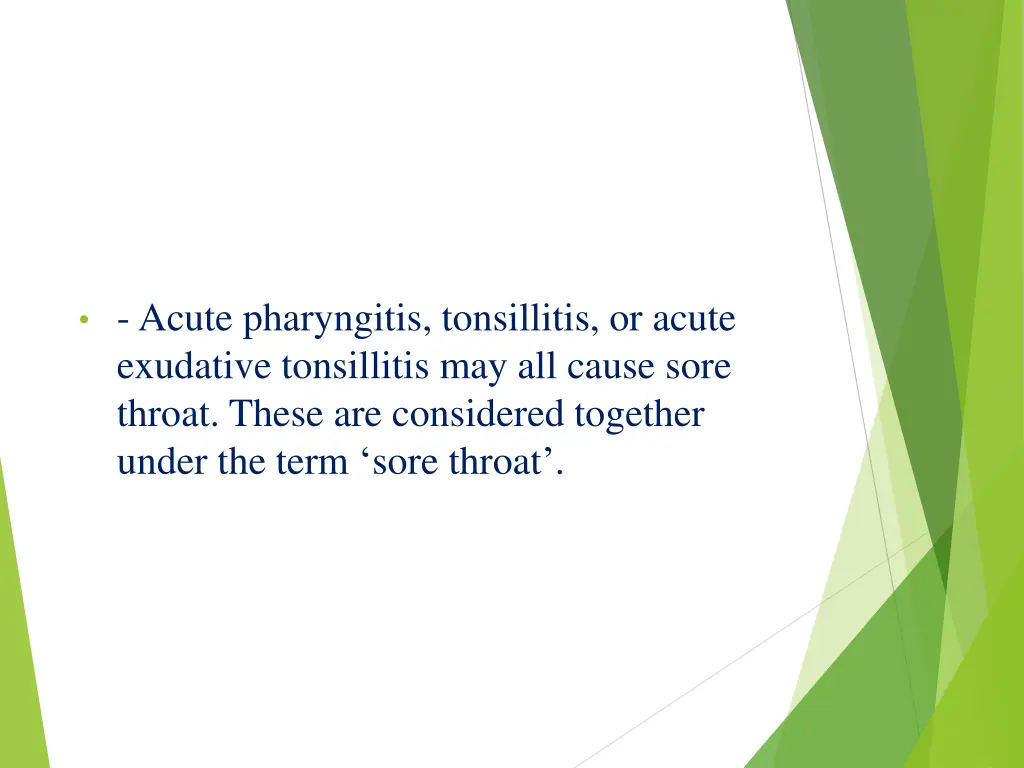acute pharyngitis tonsillitis or acute exudative