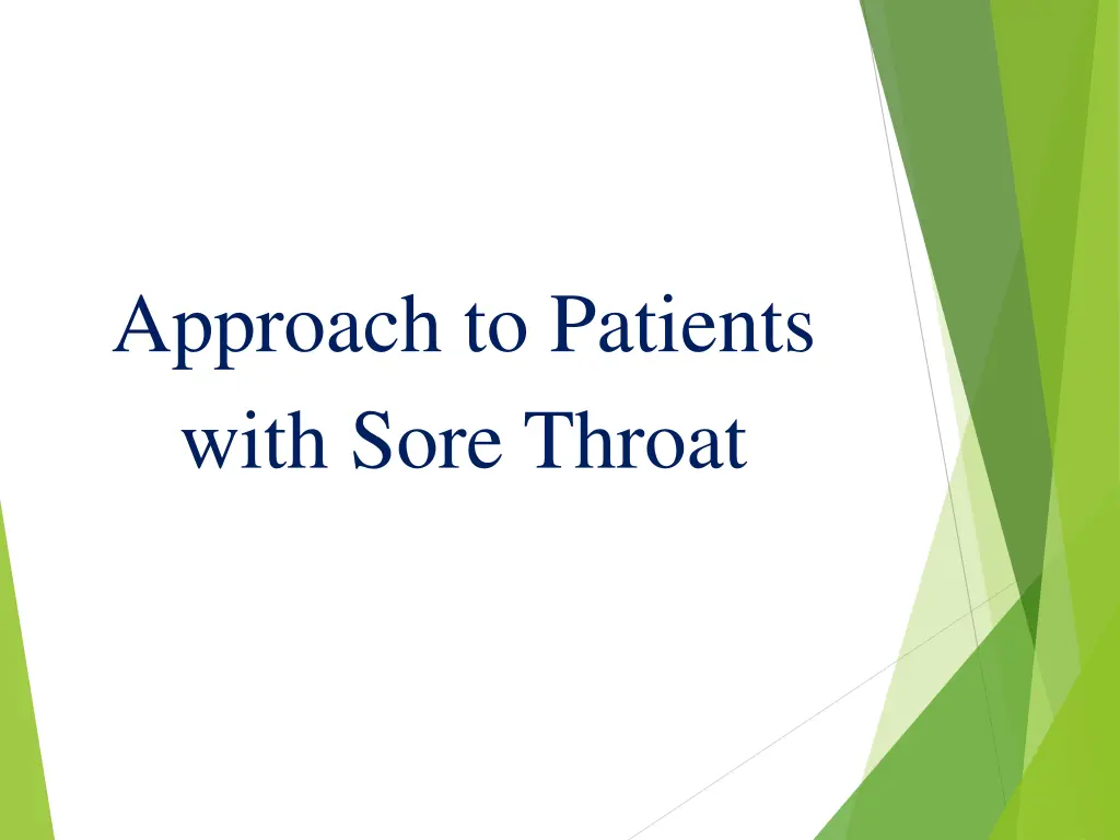approach to patients with sore throat