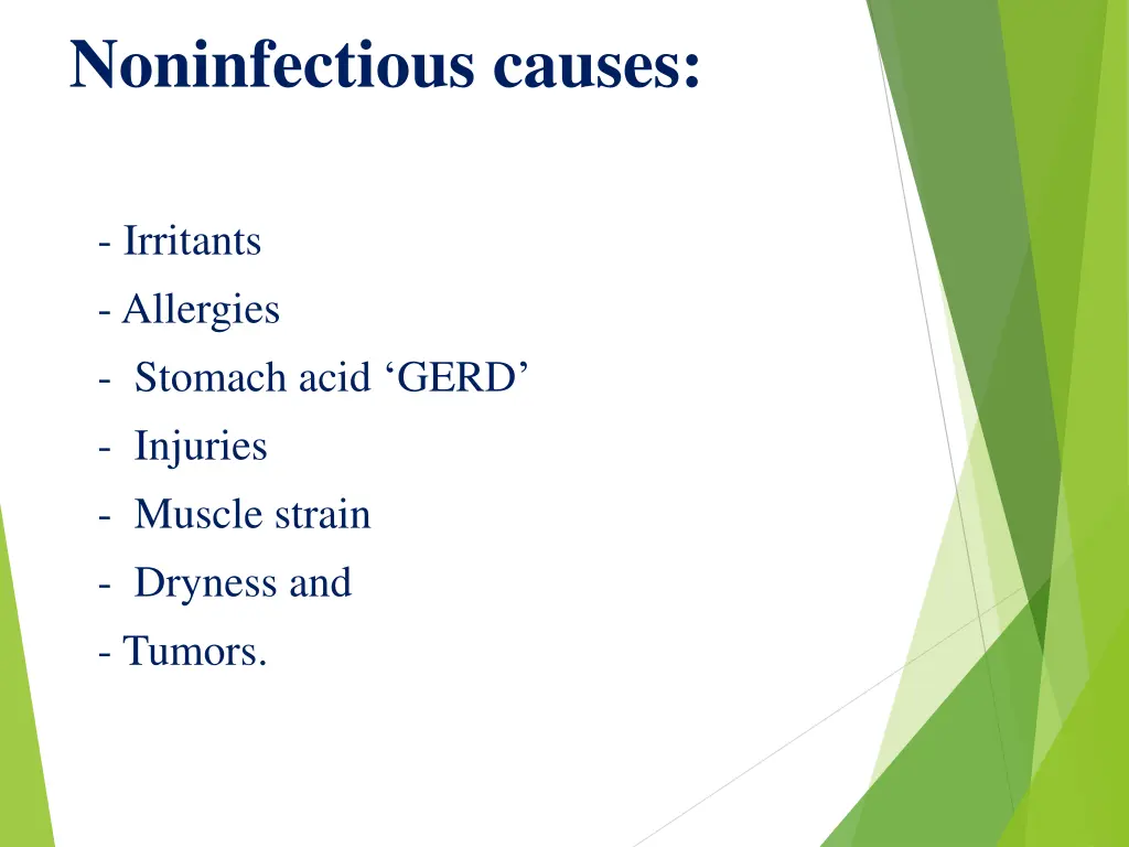 noninfectious causes