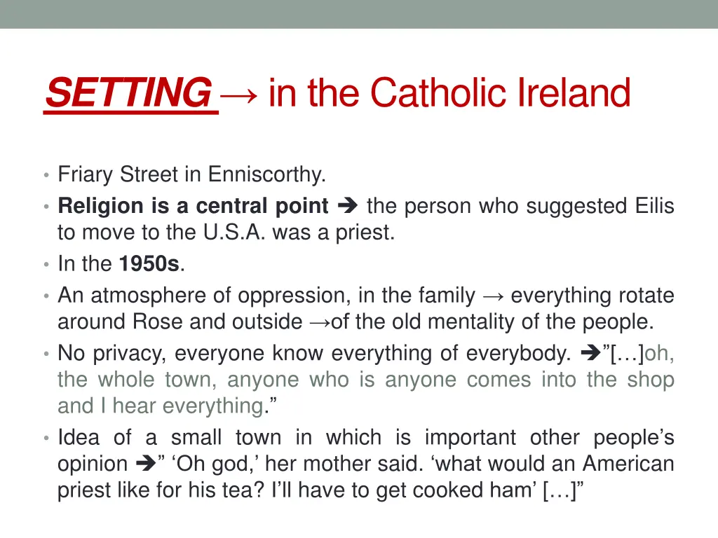 setting in the catholic ireland