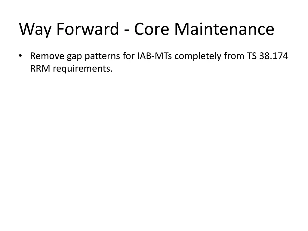 way forward core maintenance