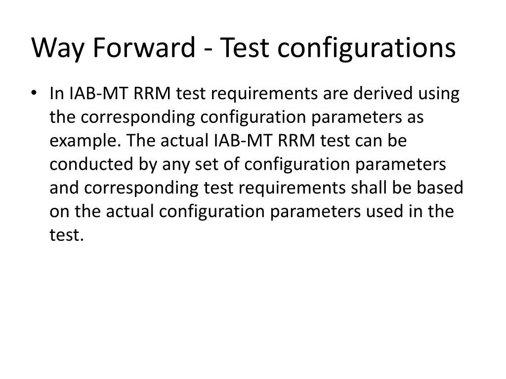 way forward test configurations 3