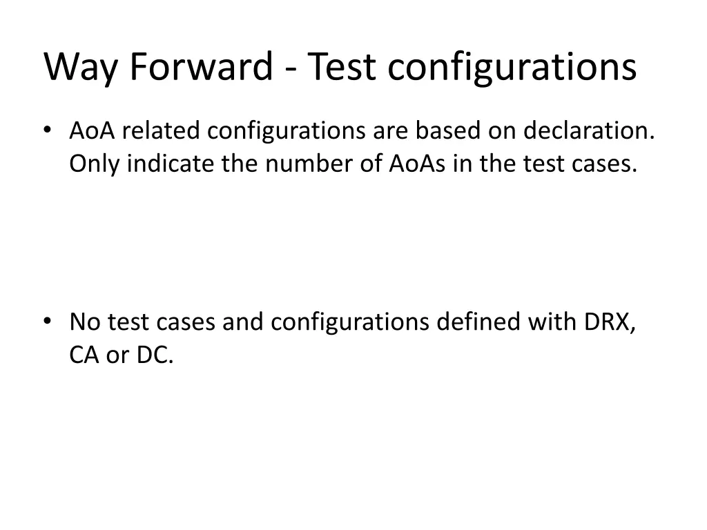 way forward test configurations 4