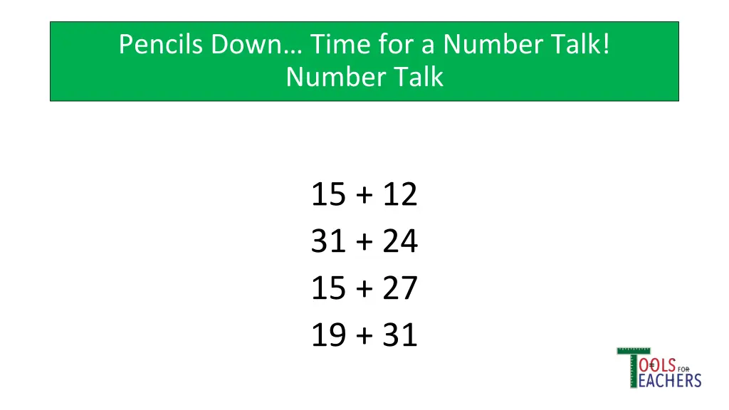 pencils down time for a number talk number talk 11