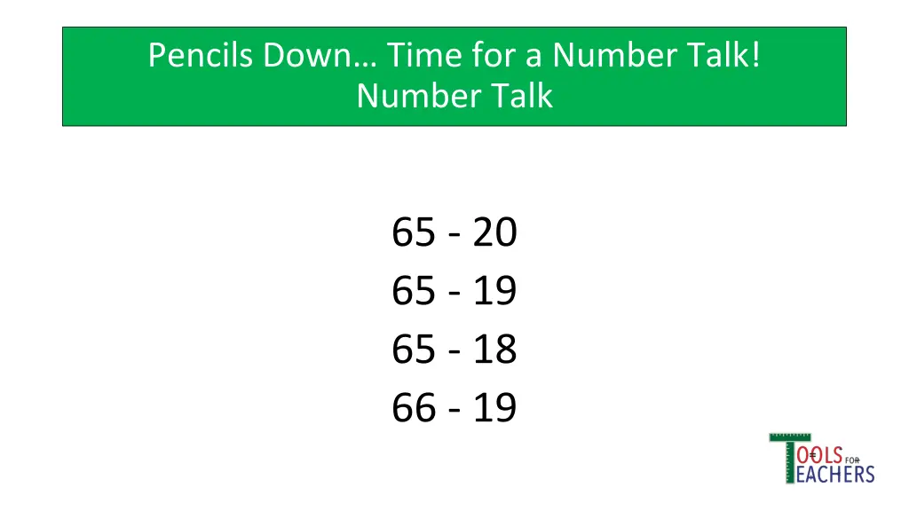 pencils down time for a number talk number talk 17