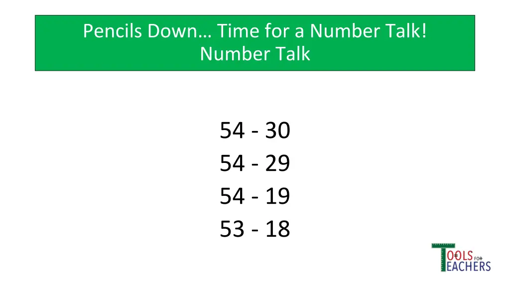 pencils down time for a number talk number talk 19