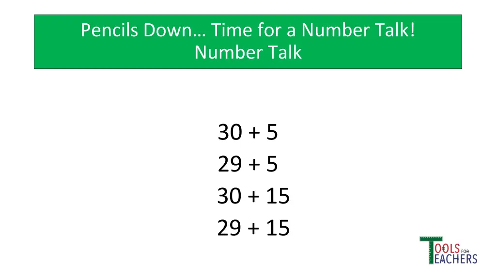 pencils down time for a number talk number talk 7