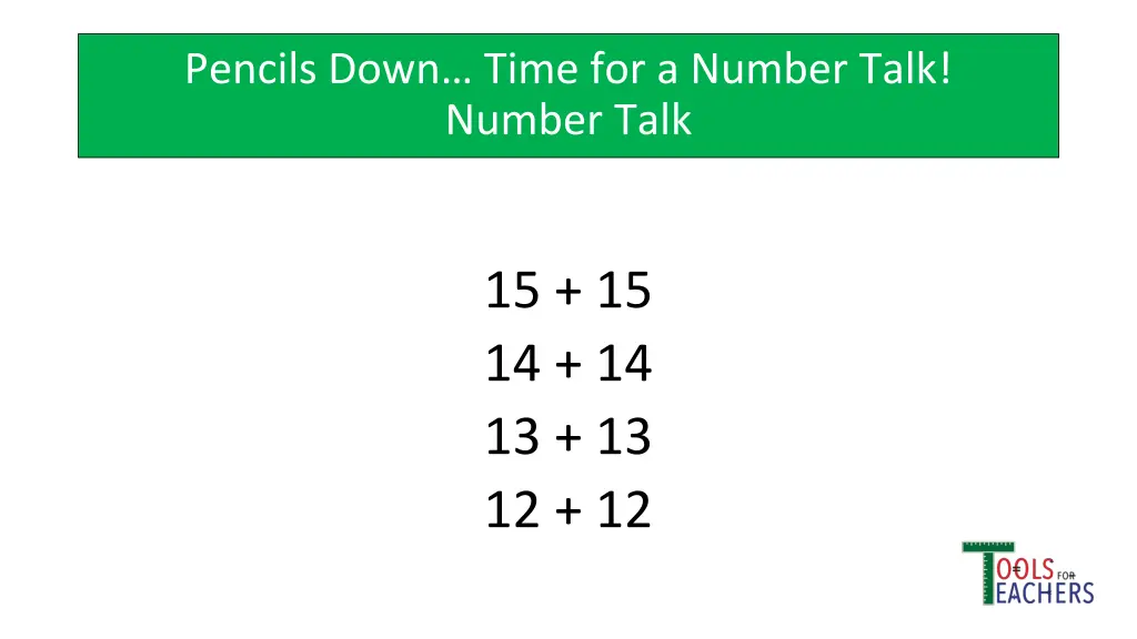 pencils down time for a number talk number talk 9