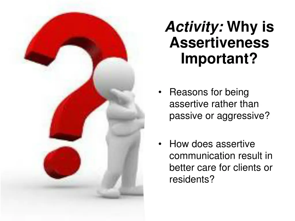 activity why is assertiveness important