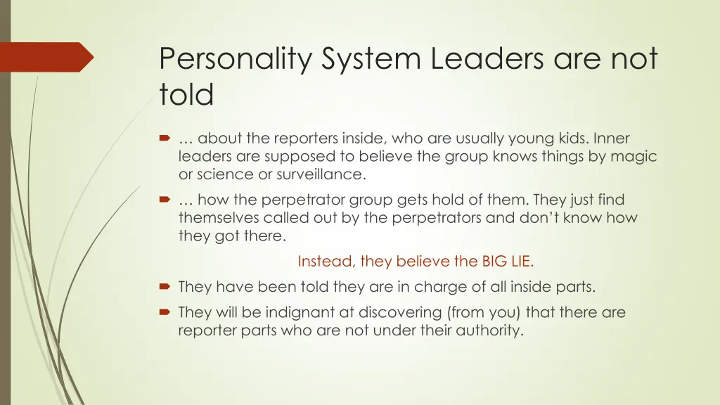 personality system leaders are not told