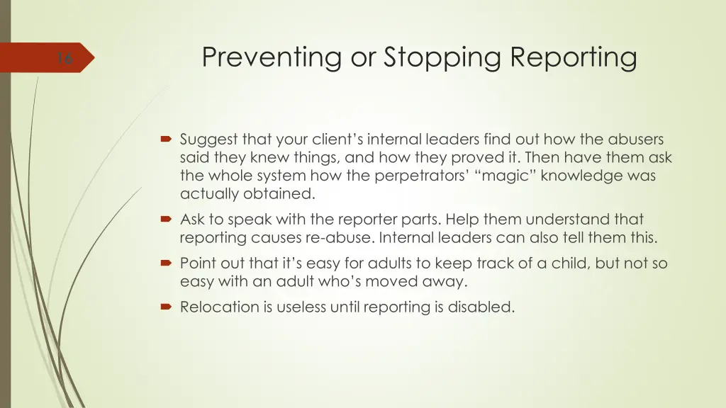 preventing or stopping reporting