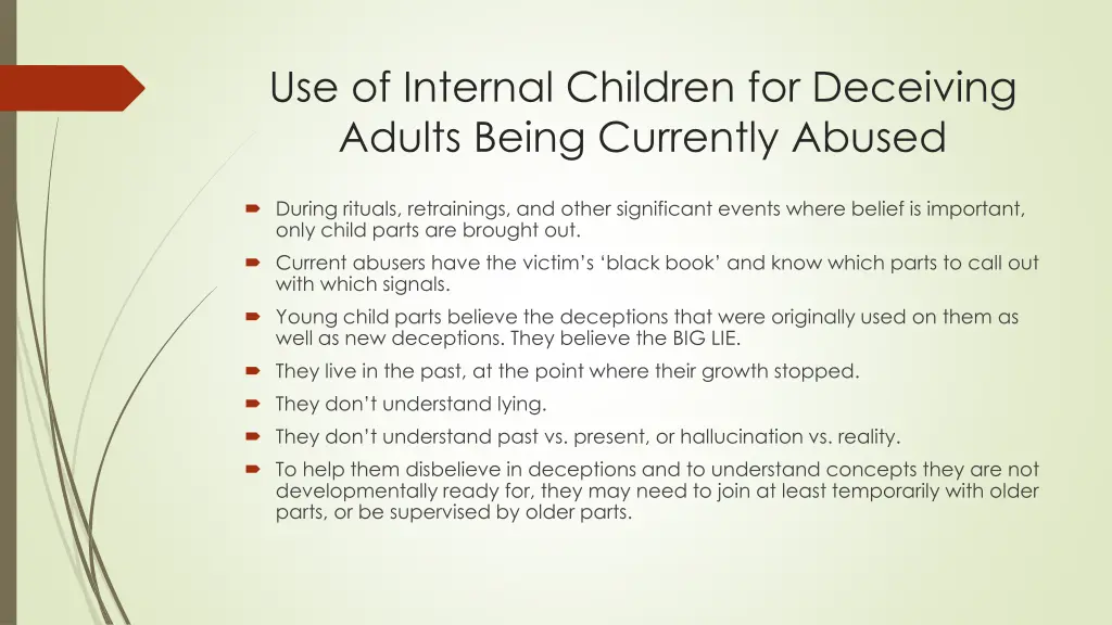 use of internal children for deceiving adults