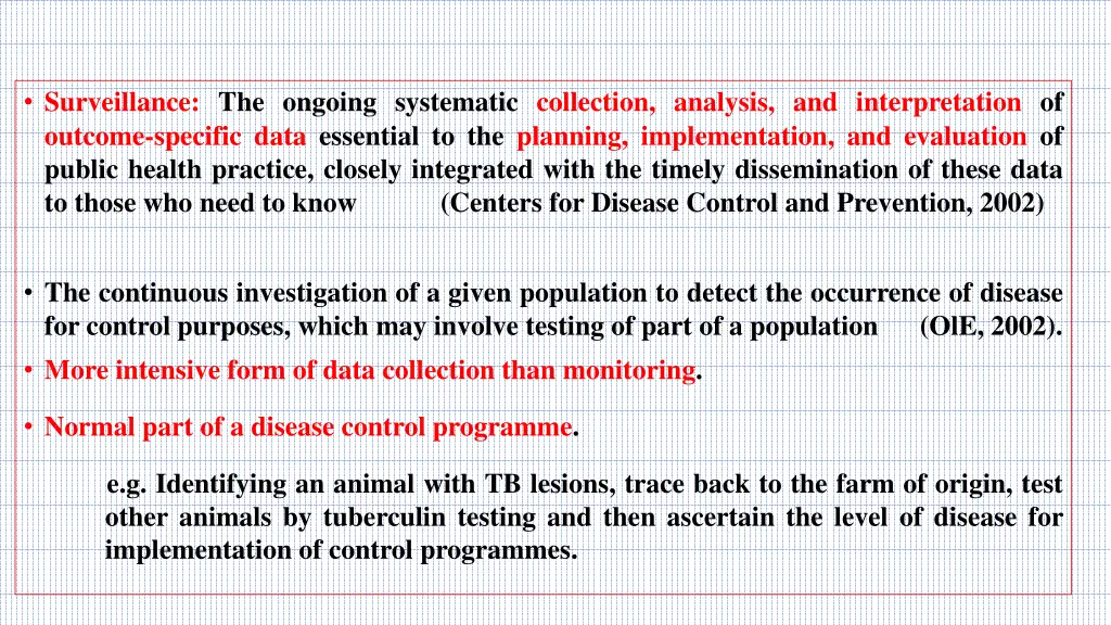 surveillance the ongoing systematic collection