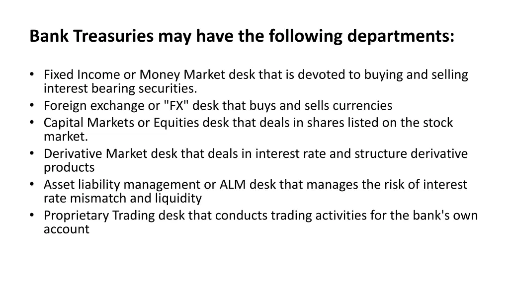 bank treasuries may have the following departments