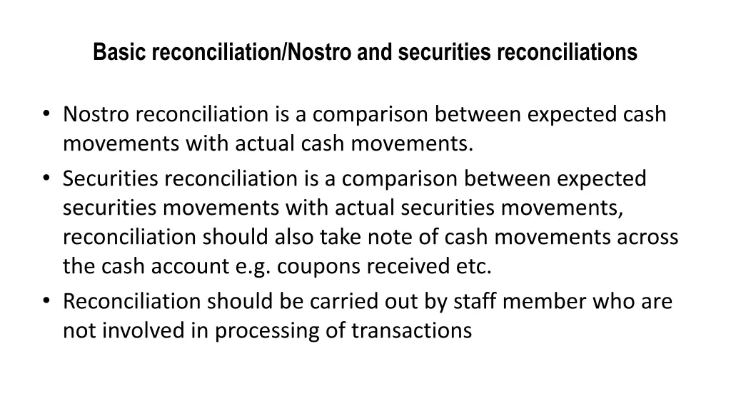 basic reconciliation nostro and securities