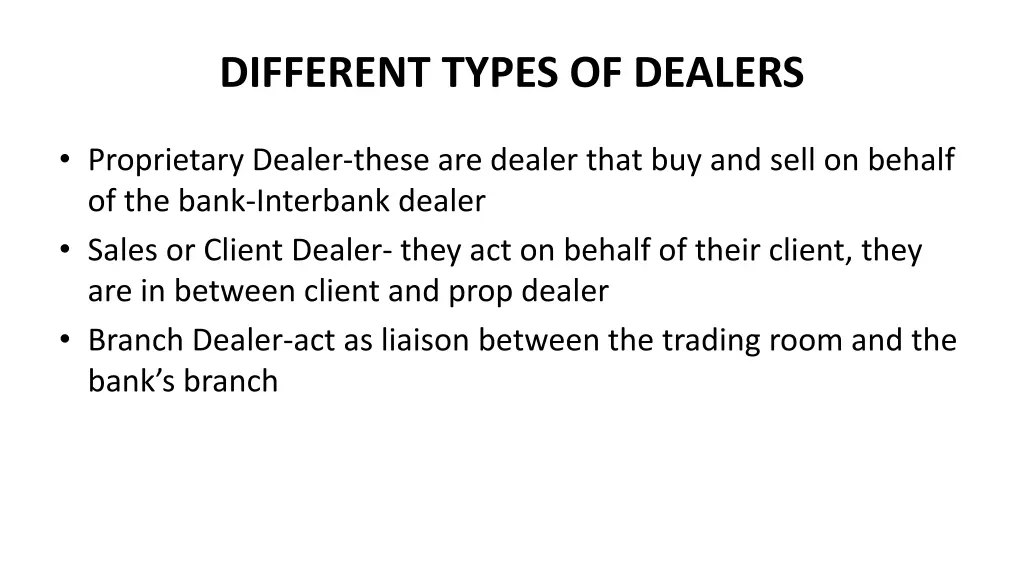different types of dealers