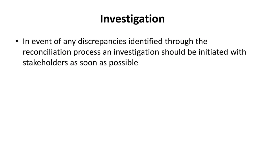 investigation