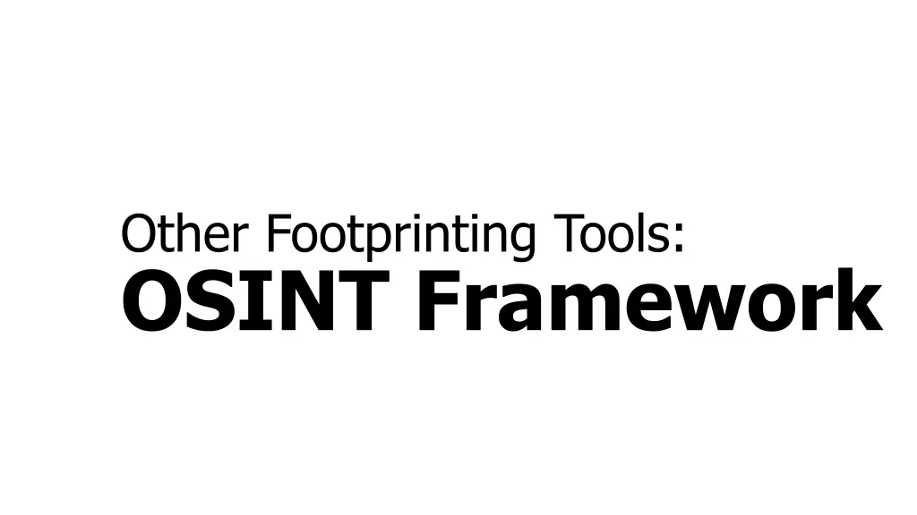 other footprinting tools osint framework