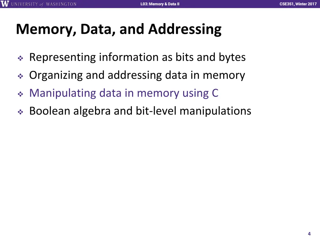 l01 intro combinational logic l03 memory data ii 3