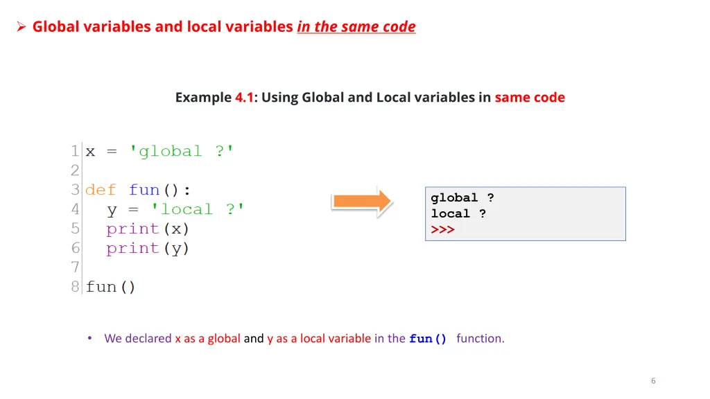 global variables and local variables in the same