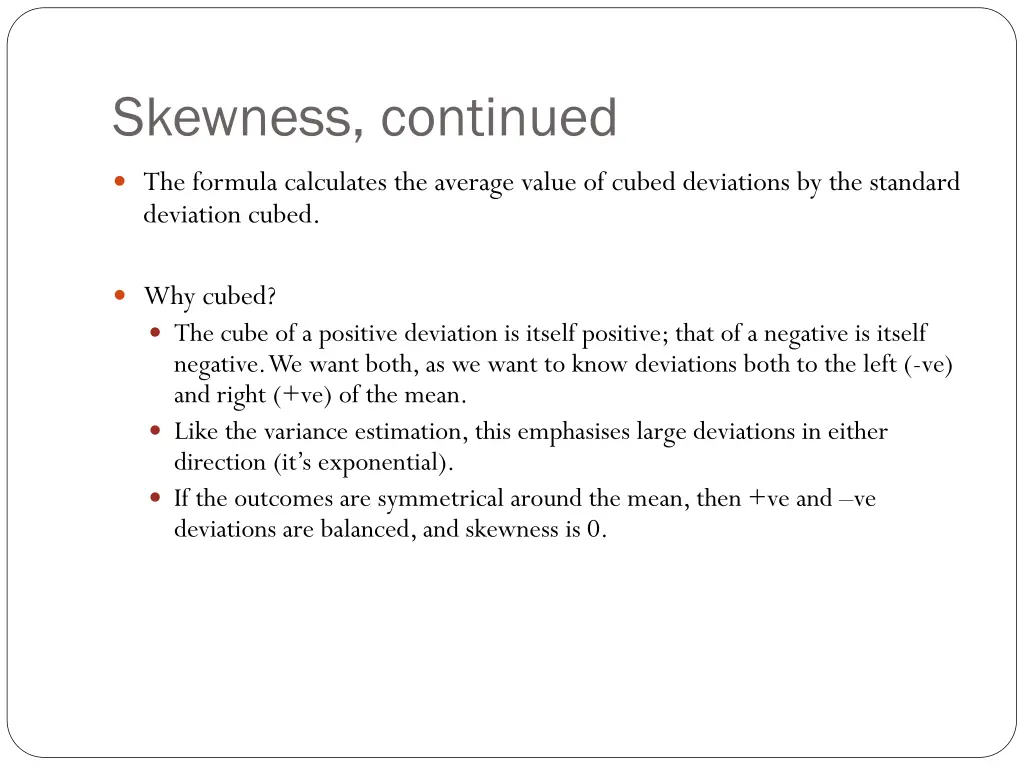skewness continued