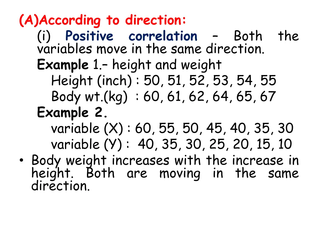 a according to direction i positive correlation