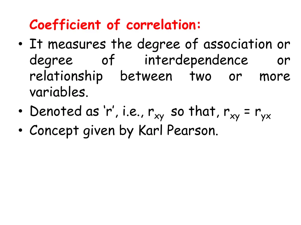 coefficient of correlation it measures the degree
