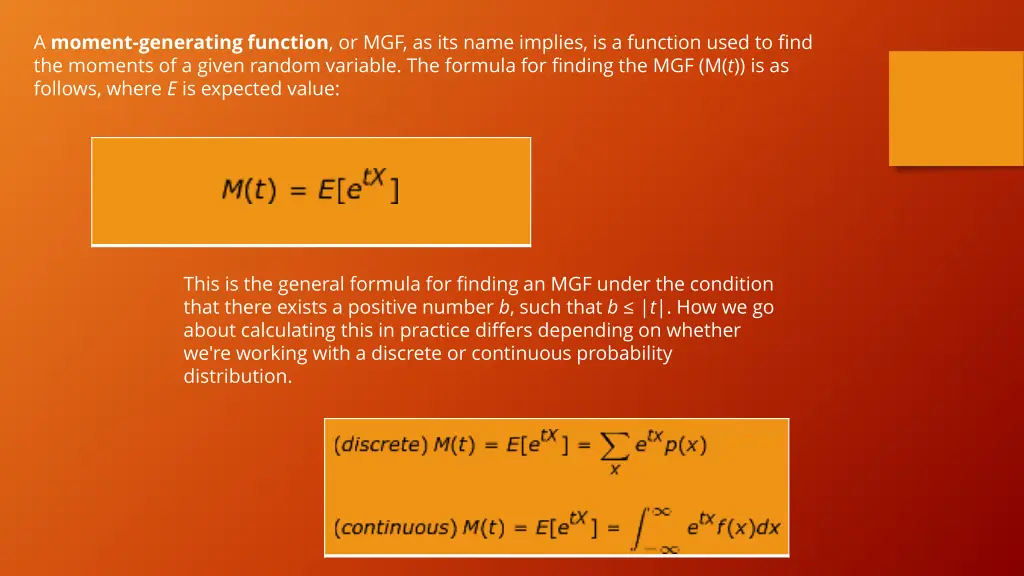 a moment generating function or mgf as its name