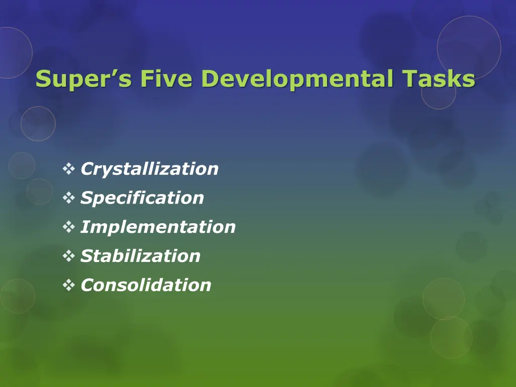 super s five developmental tasks