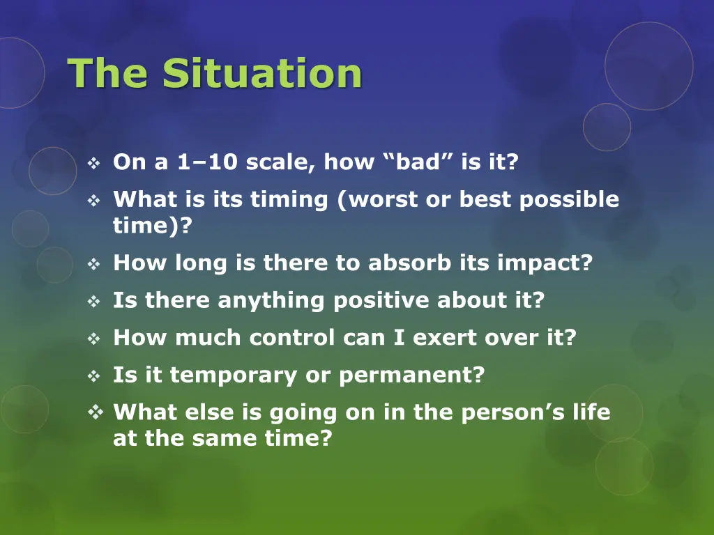 the situation