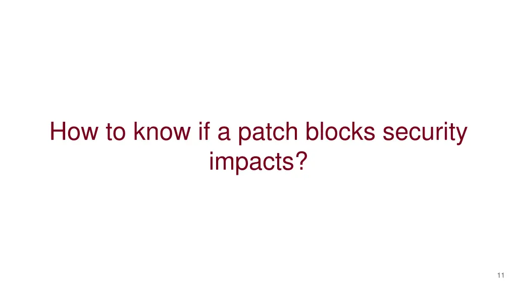 how to know if a patch blocks security impacts