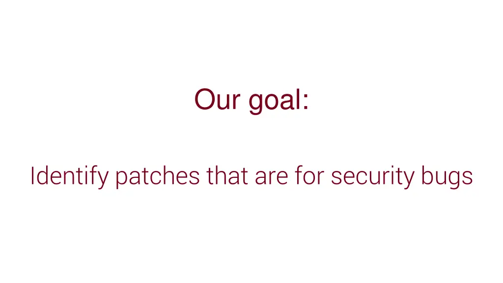 our goal