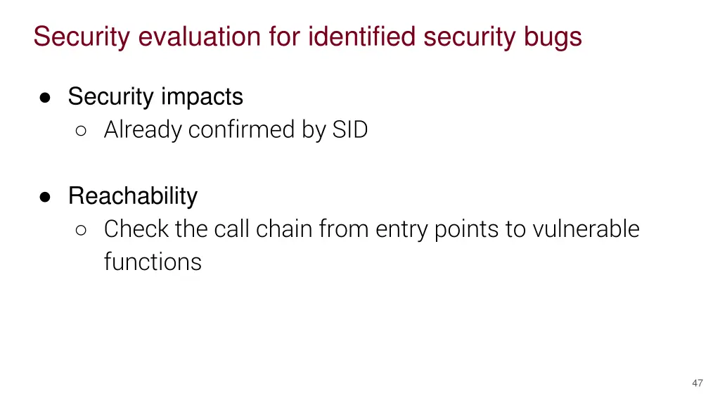 security evaluation for identified security bugs