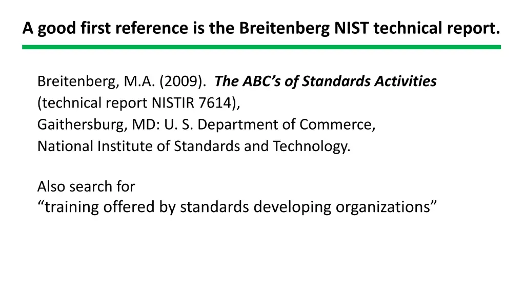 a good first reference is the breitenberg nist